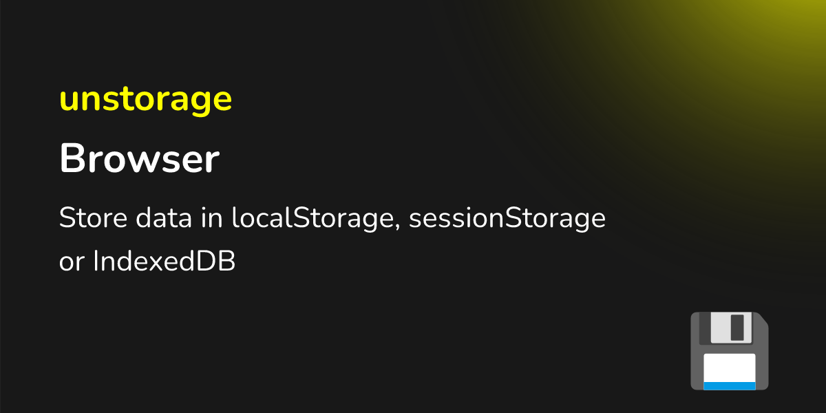 Browser unstorage